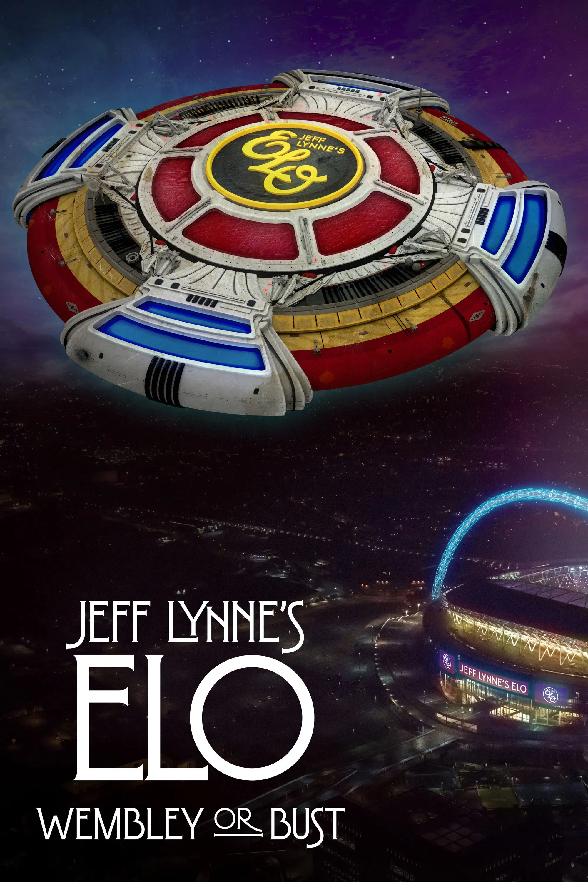 Poster of the movie Jeff Lynne's ELO: Wembley or Bust