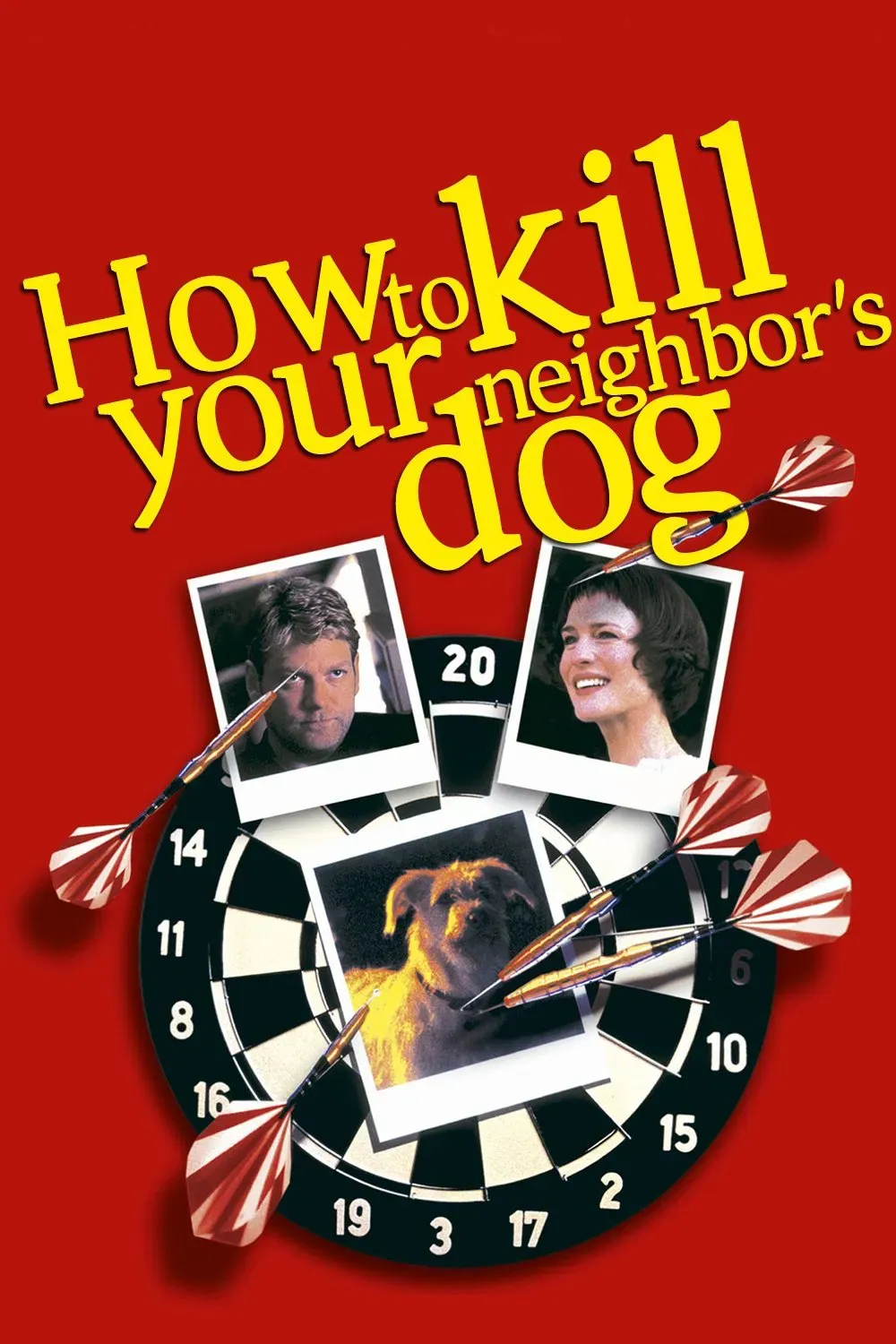 Poster of the movie How to Kill Your Neighbor's Dog