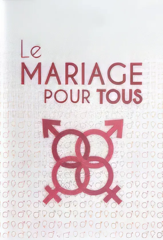 Poster of the movie Le Mariage pour tous
