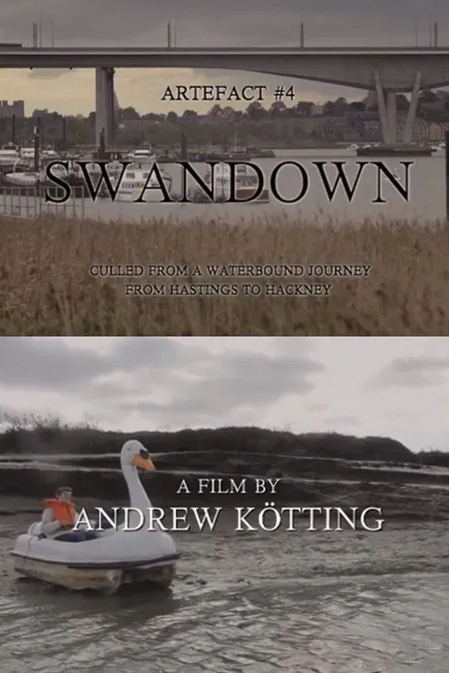 Poster of the movie Artefact #4: Swandown – Culled from a Waterbound Journey from Hastings to Hackney