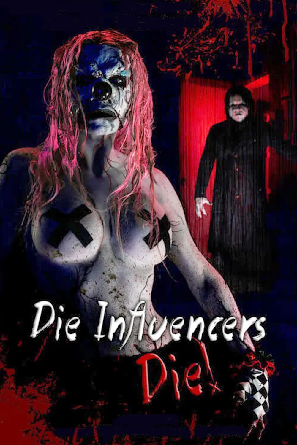 Poster of the movie Die Influencers Die