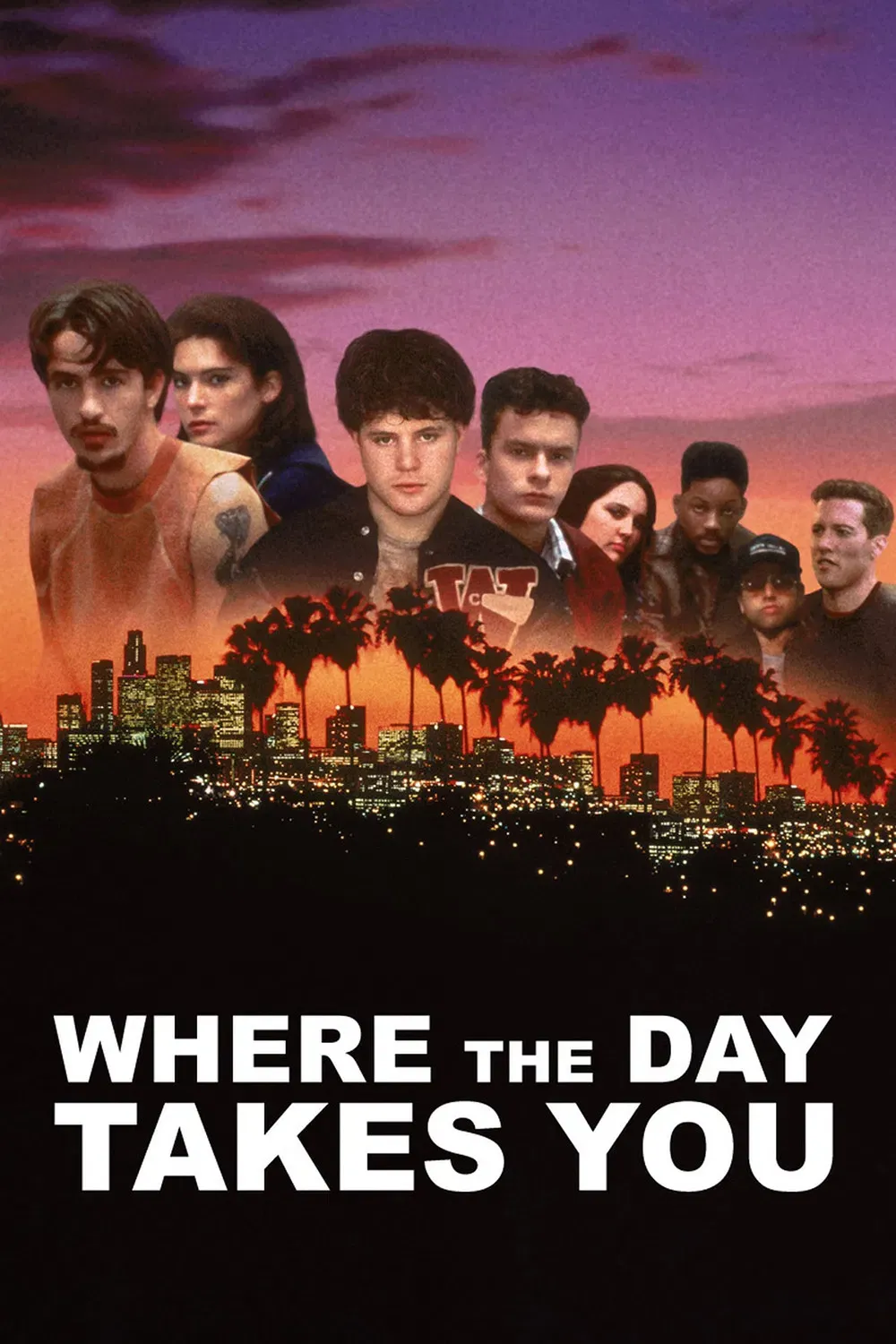 Poster of the movie Where the Day Takes You