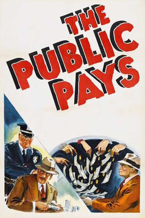 Poster of the movie The Public Pays
