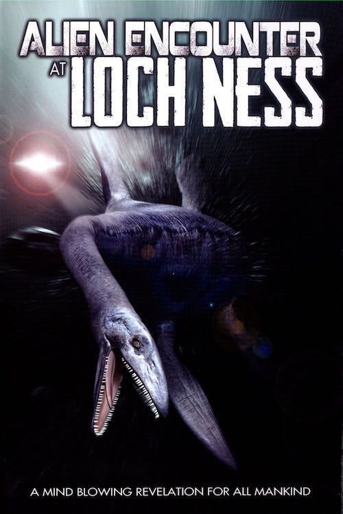 Poster of the movie Alien Encounter at Loch Ness