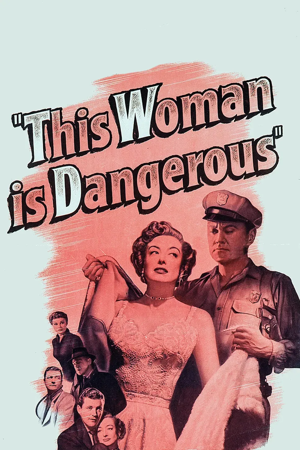 Poster of the movie This Woman Is Dangerous