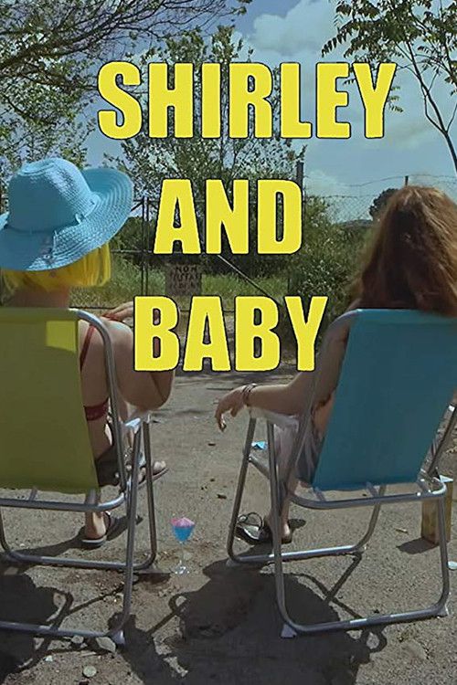Poster of the movie Shirley and Baby