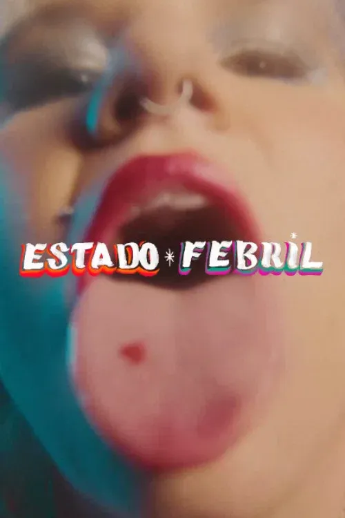 Poster for Estado Febril