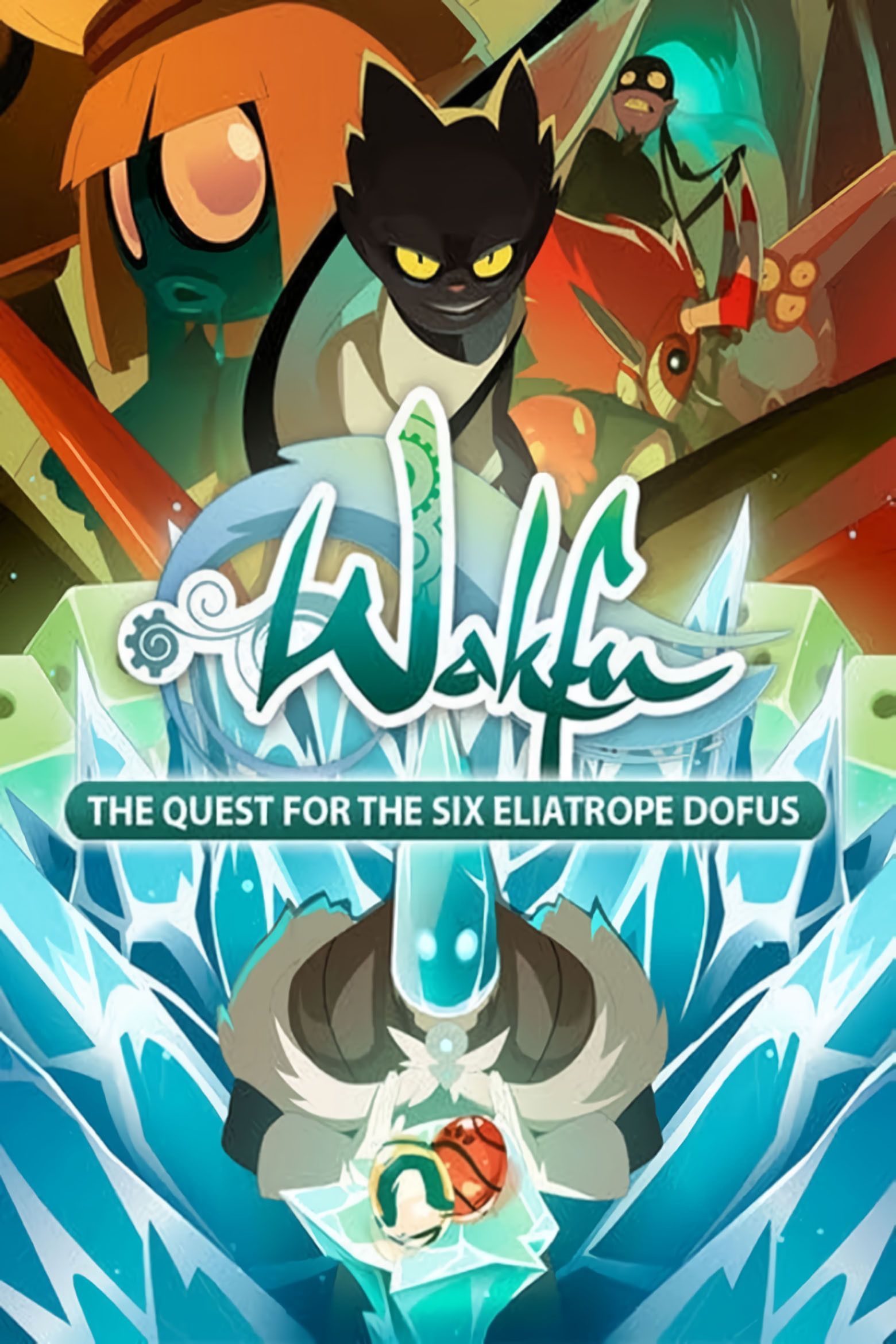Poster of Wakfu: The Quest for the Six Eliatrope Dofus
