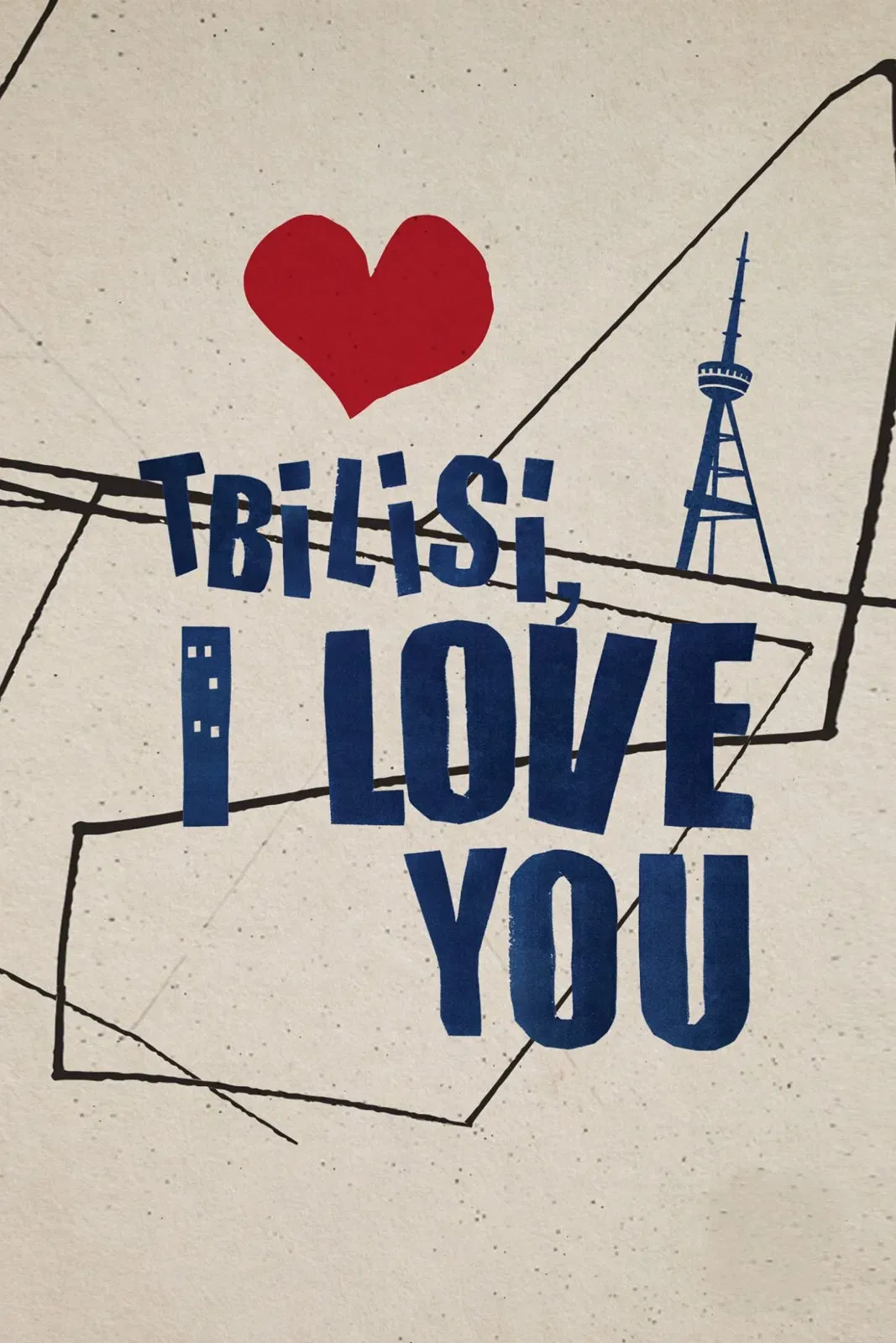 Poster of the movie Tbilisi, I Love You