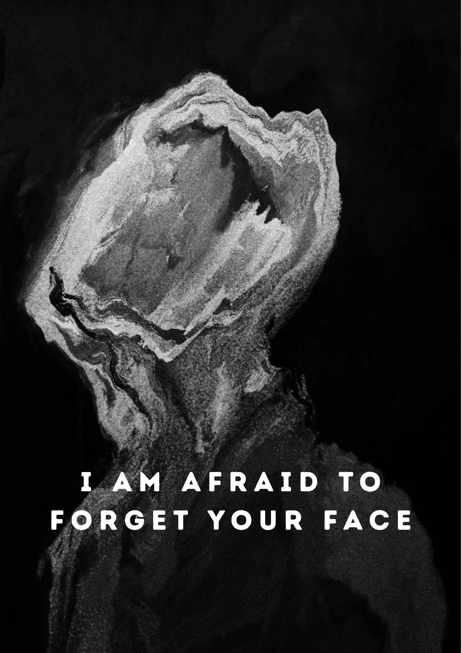 Poster of the movie I Am Afraid to Forget Your Face