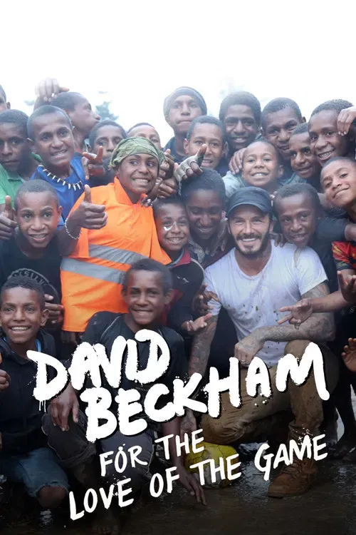 Poster of the movie David Beckham: For the Love of the Game