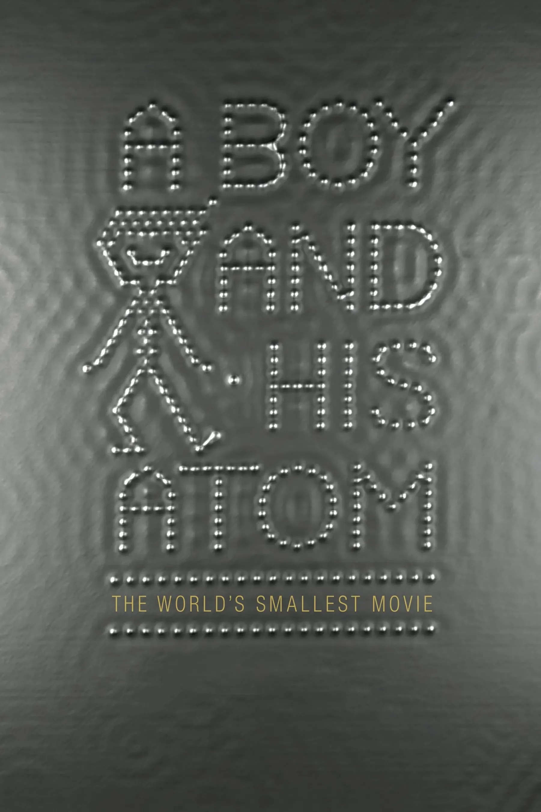 Poster of the movie A Boy and His Atom