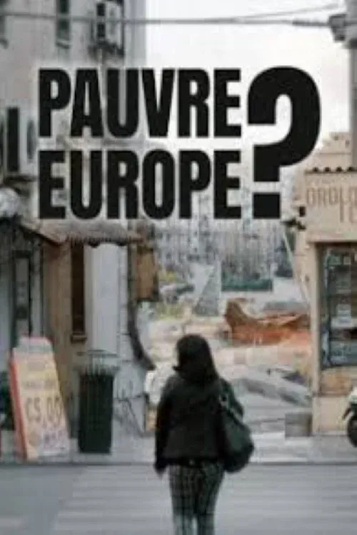Poster for Poor Europe