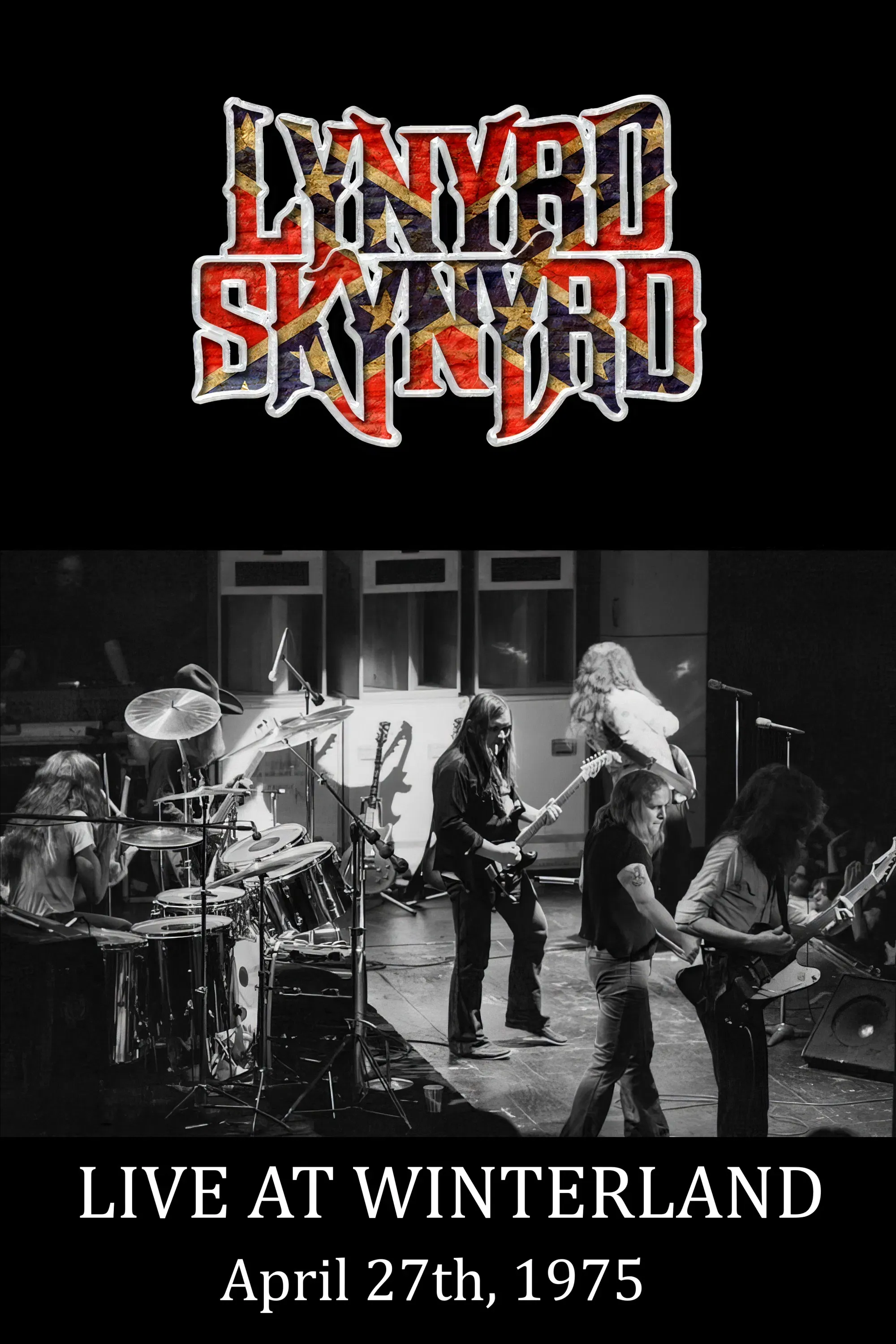 Poster of the movie Lynyrd Skynyrd : Live at Winterland 1975