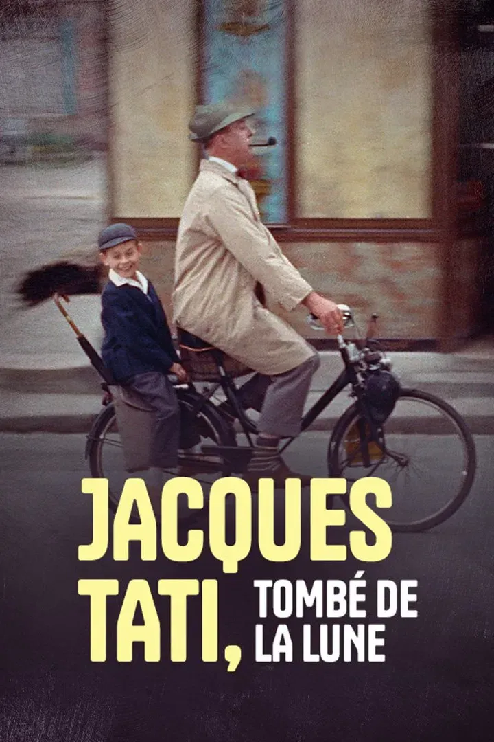 Poster of the movie Jacques Tati, tombé de la lune