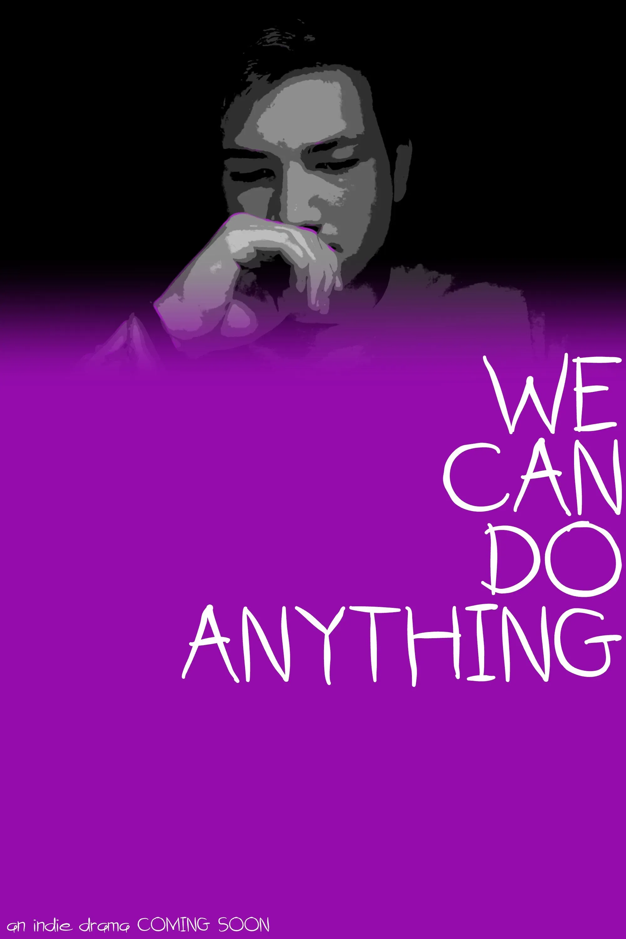Poster of the movie We Can Do Anything
