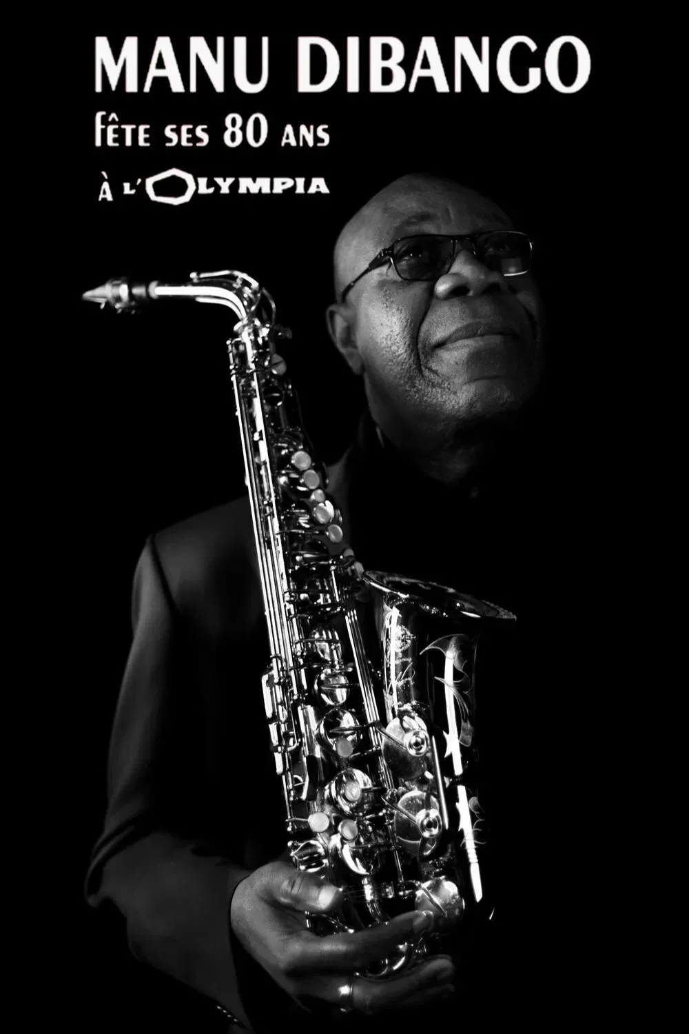 Poster of the movie Manu Dibango fête ses 80 ans à l'Olympia de Paris