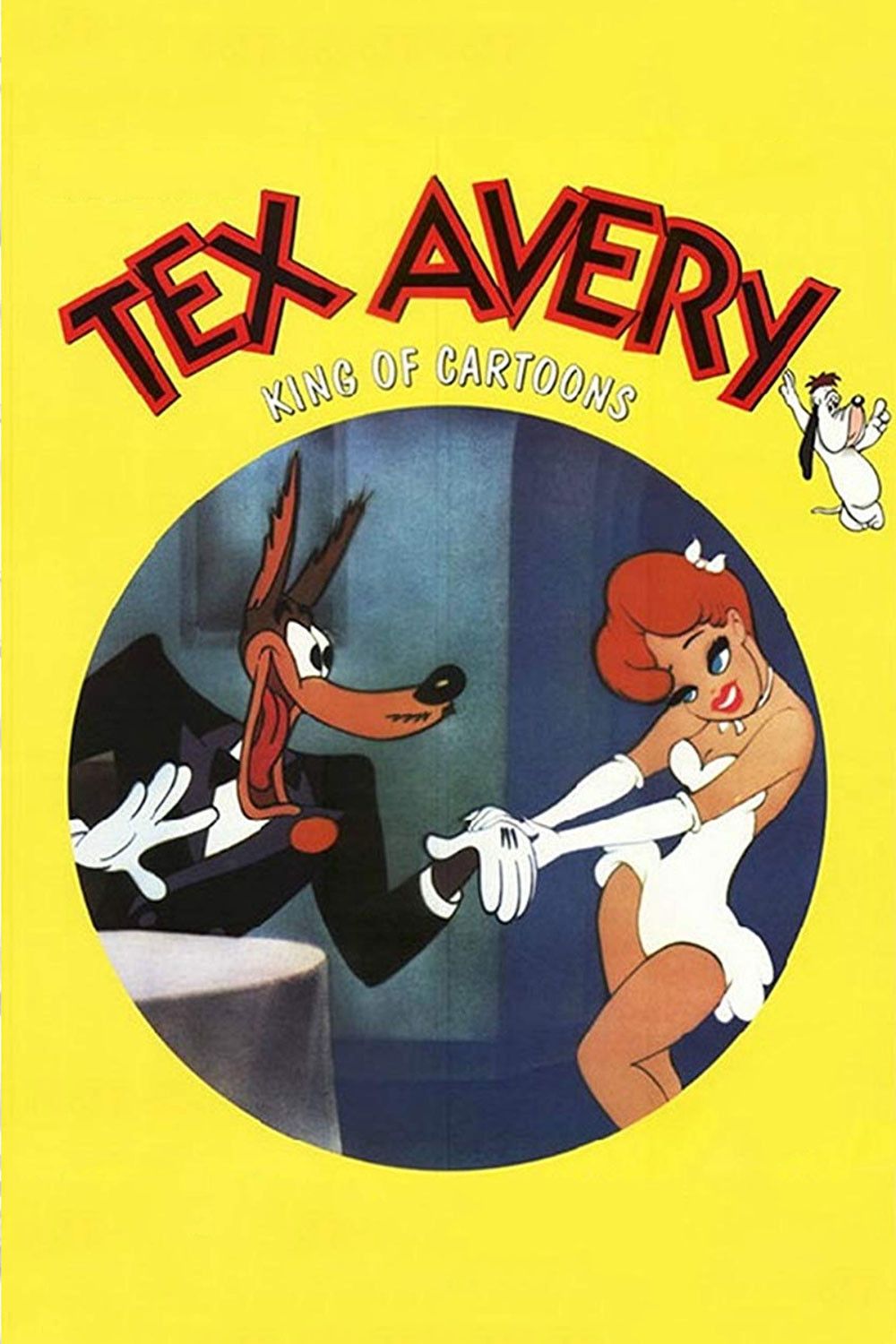 Poster of the movie Tex Avery: King of Cartoons