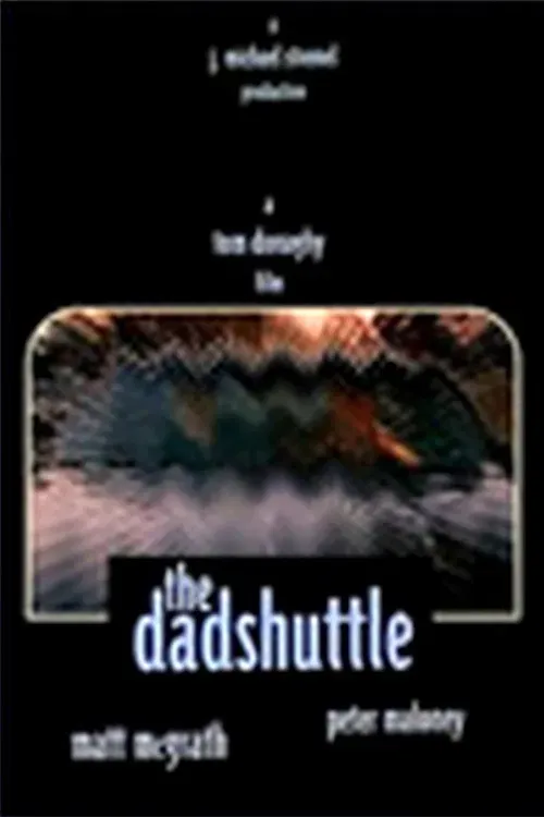 Poster of the movie The Dadshuttle