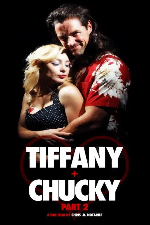 Poster of the movie Tiffany + Chucky Part 2