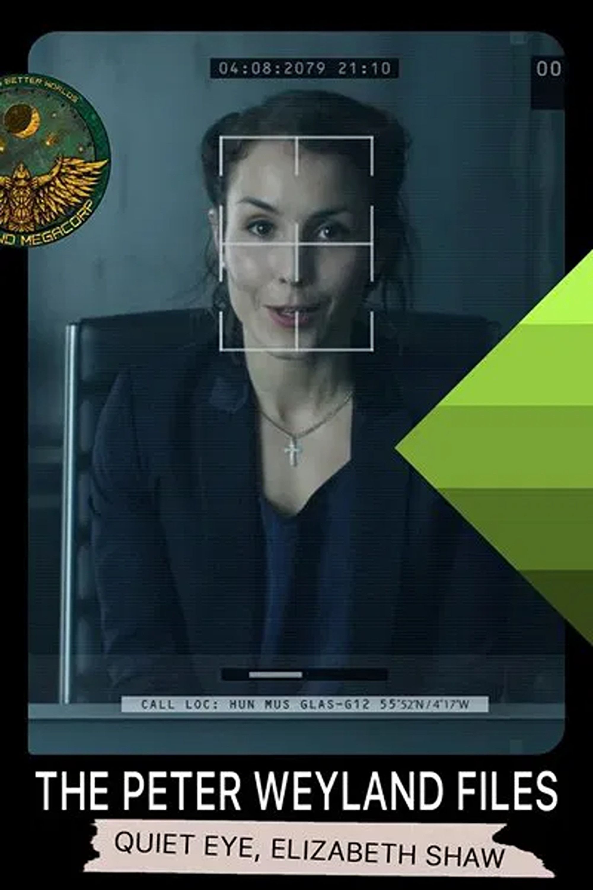 Poster of the movie The Peter Weyland Files: Quiet Eye, Elizabeth Shaw