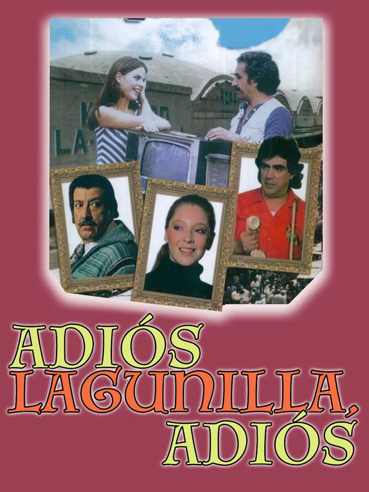 Poster of the movie Adiós Lagunilla, adiós