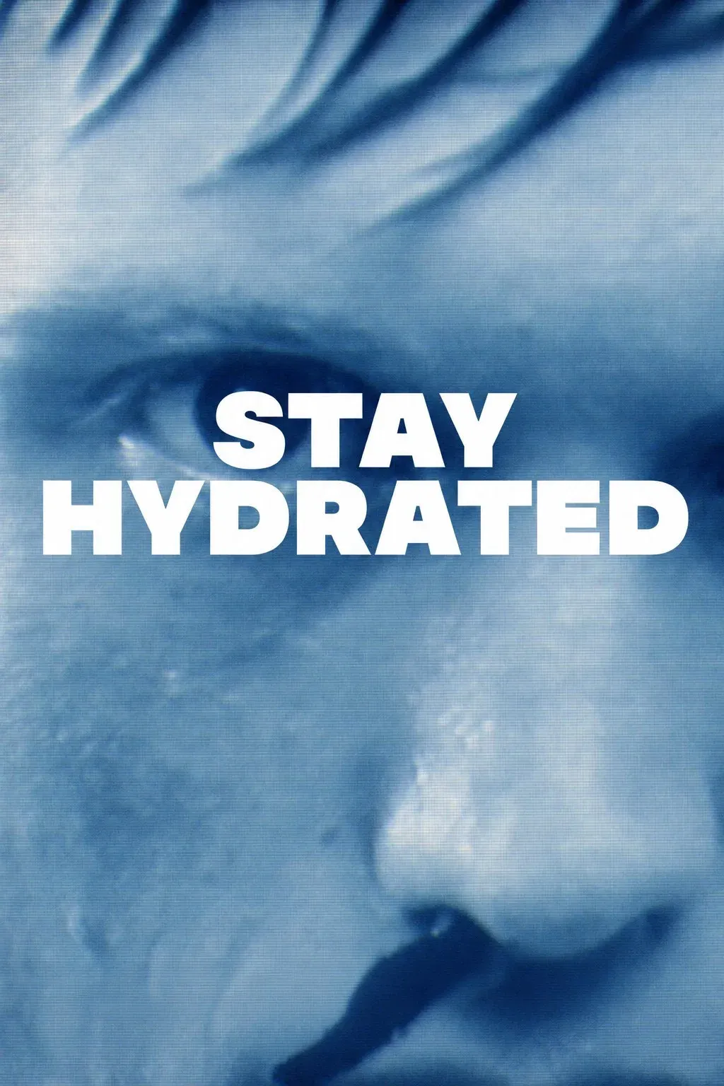Poster for Stay Hydrated