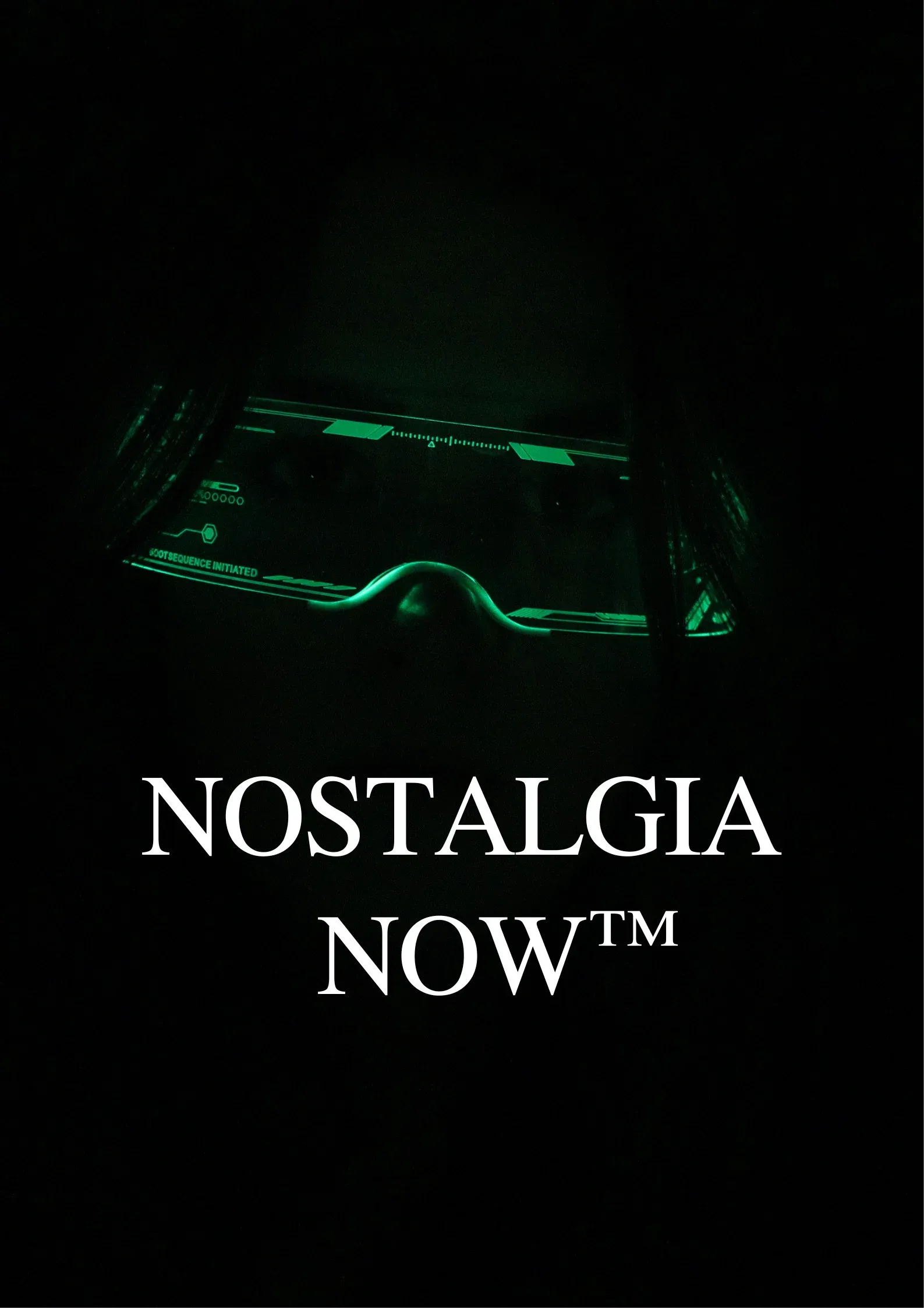Poster for Nostalgia Now™