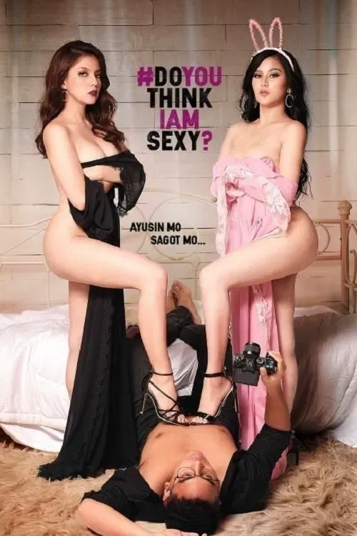 Poster of the movie #DoYouThinkIAmSexy?