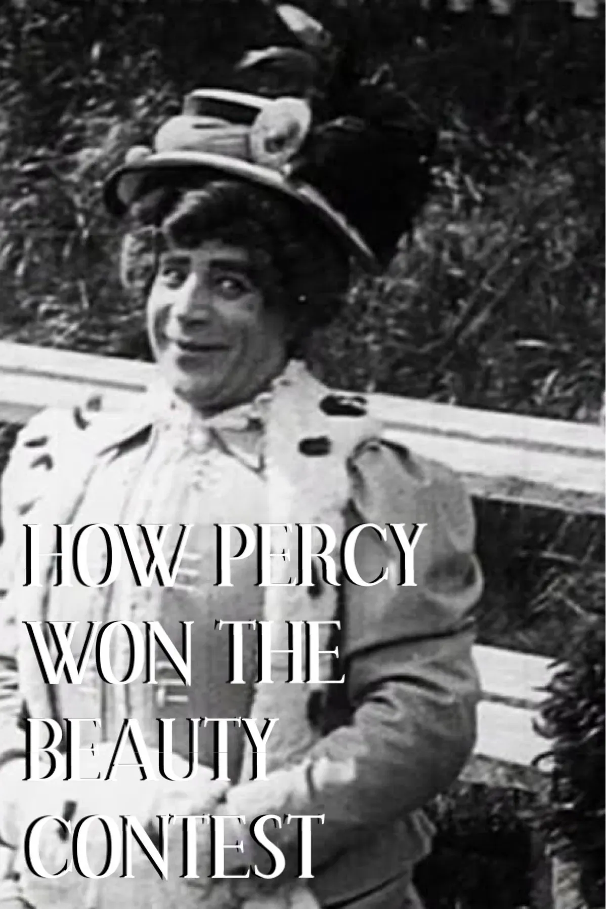 Poster of the movie How Percy Won The Beauty Competition