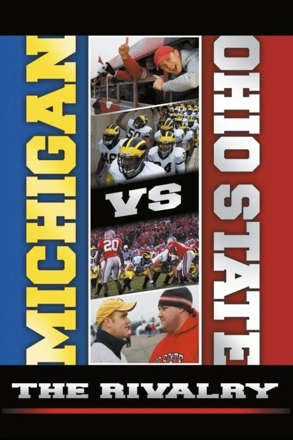 Poster of the movie Michigan vs. Ohio State:  The Rivalry