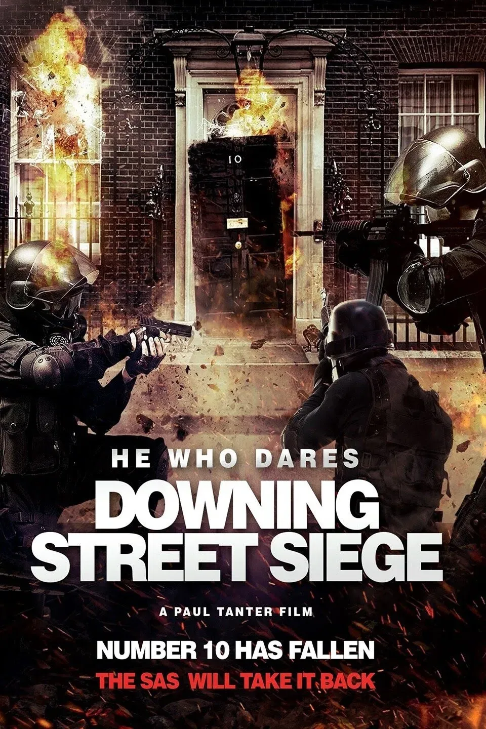 Poster of the movie He Who Dares: Downing Street Siege