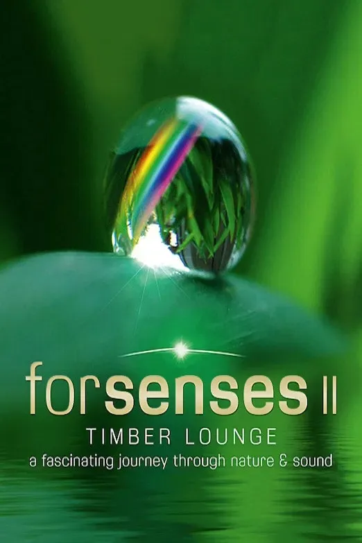 Poster of the movie Forsenses II: Timber Lounge