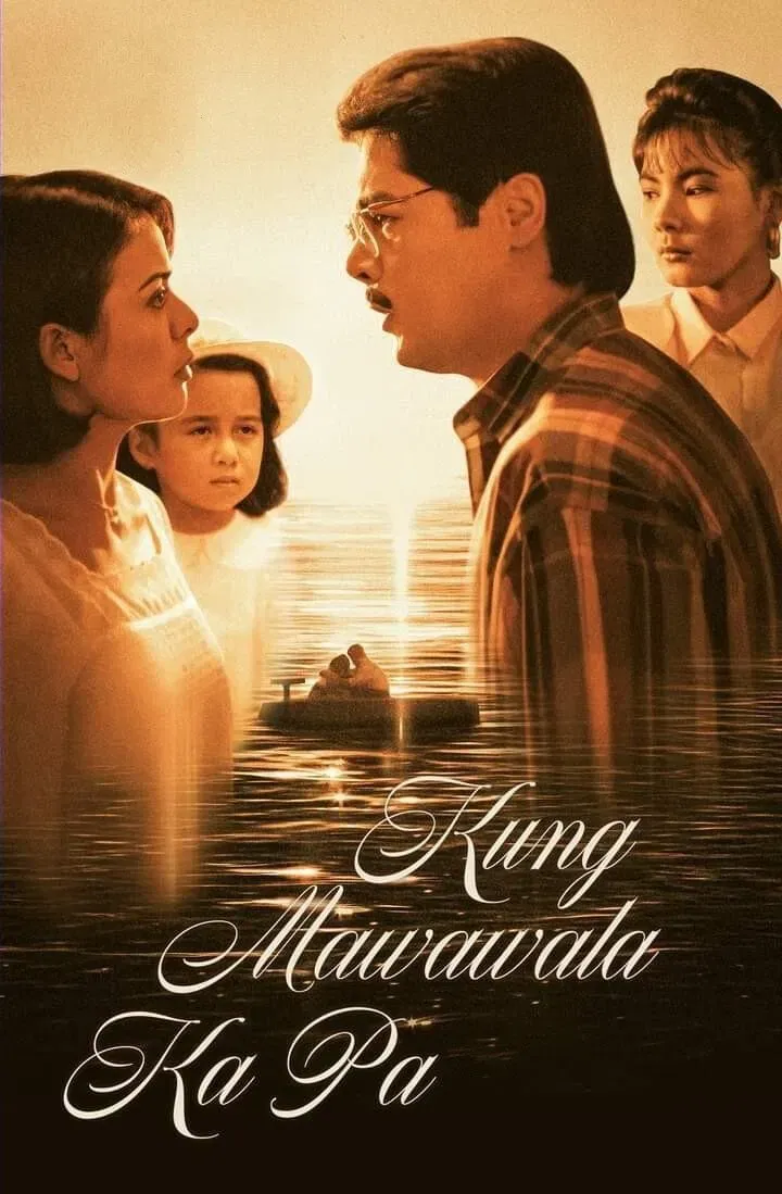 Poster of the movie Kung Mawawala Ka Pa