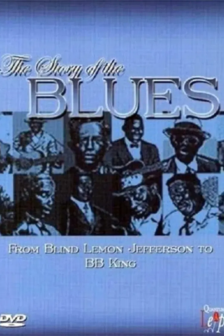 Poster of the movie The Story Of The Blues
