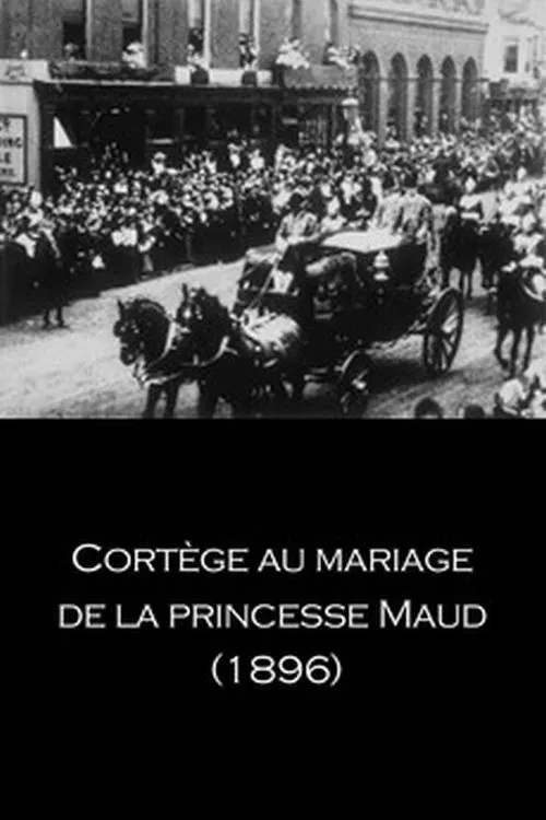Poster of the movie Procession to Princess Maud's Wedding