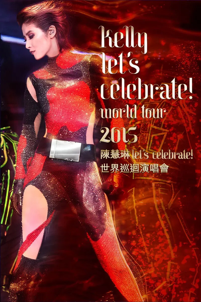 Poster of the movie Kelly Let's Celebrate World Tour 2015