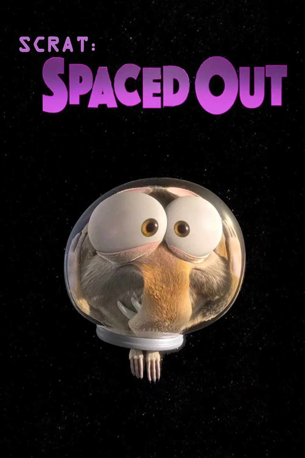 Poster of the movie Scrat: Spaced Out