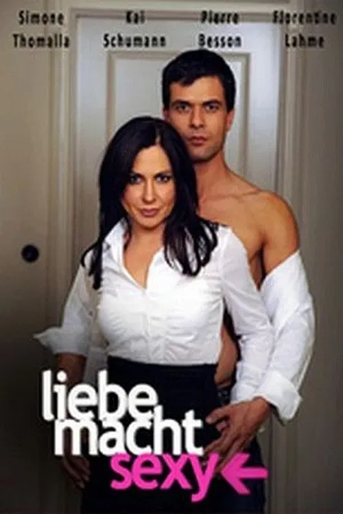 Poster of the movie Liebe macht sexy