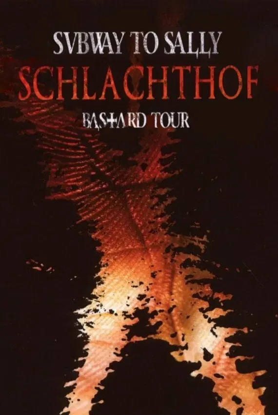 Poster of the movie Subway to Sally : Schlachthof
