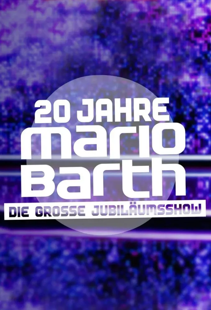 Poster of the movie 20 Jahre Mario Barth - Die große Jubiläumsshow
