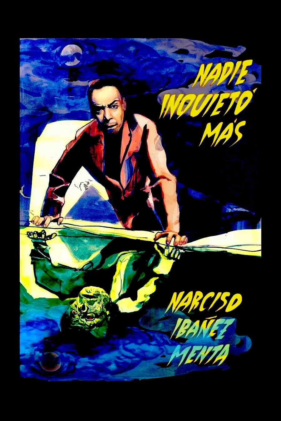 Poster of the movie Nadie inquietó más