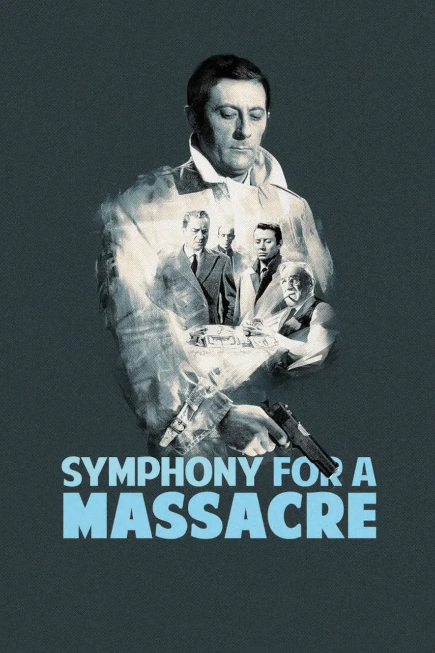 Poster of the movie Symphony for a Massacre