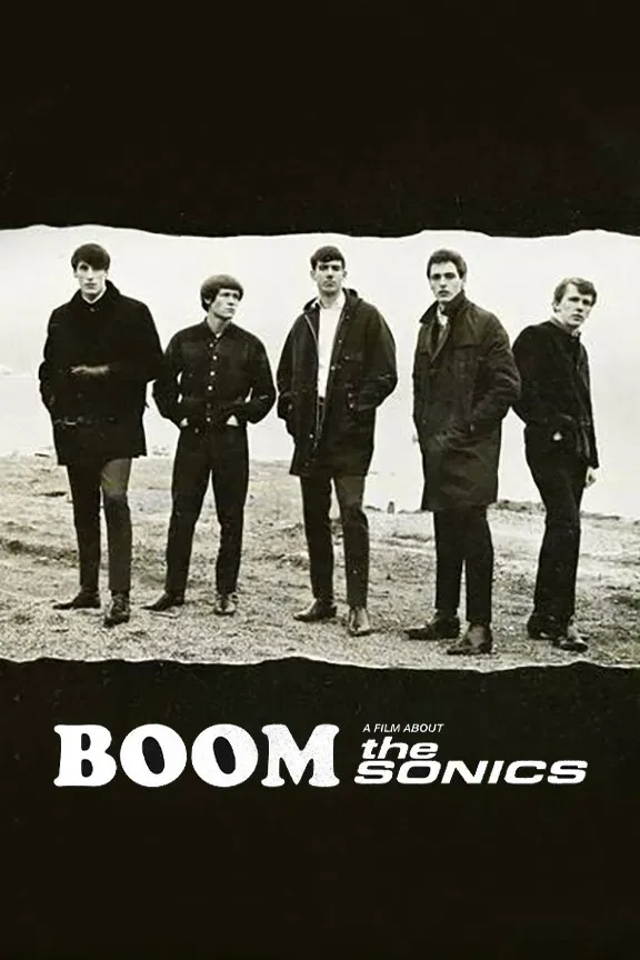 Poster of the movie BOOM! A Film About the Sonics