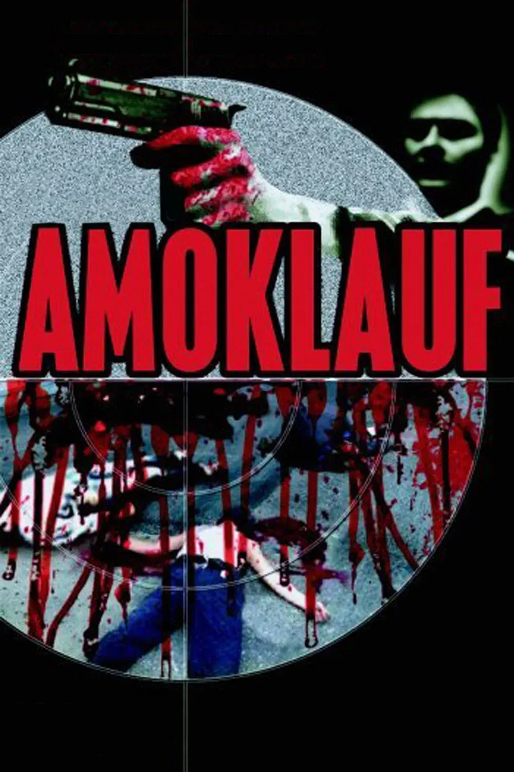 Poster of the movie Amoklauf