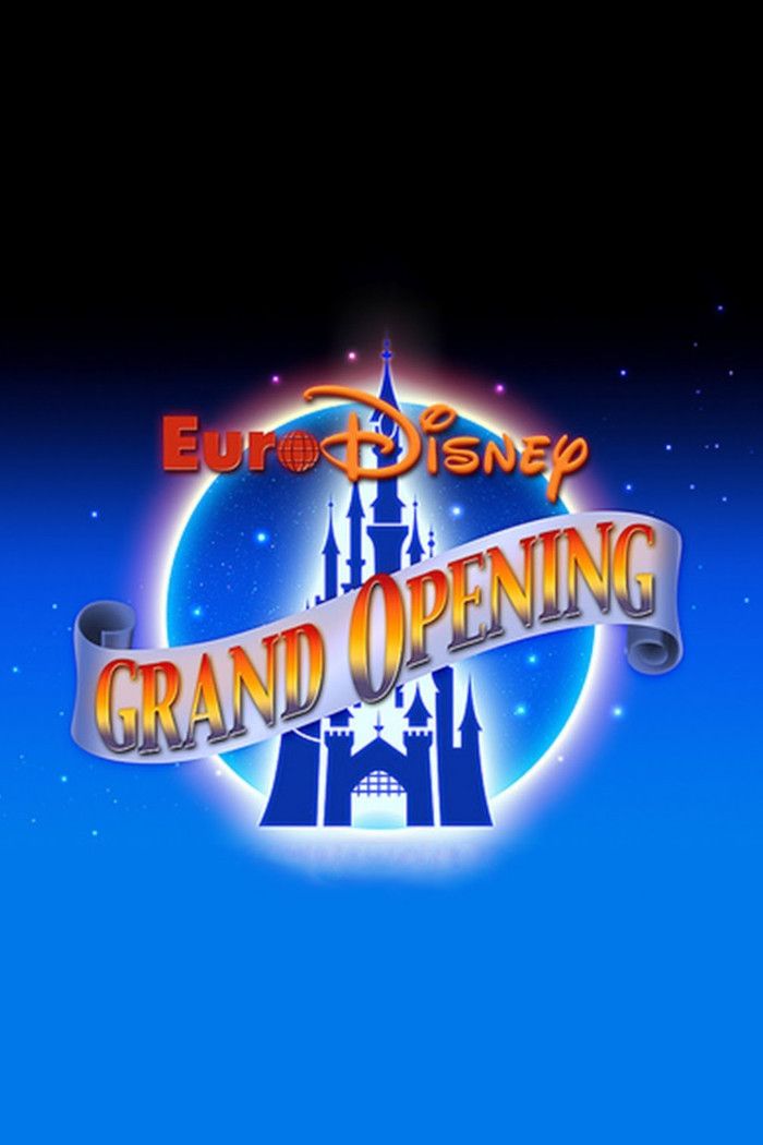 Poster of the movie The Grand Opening of Euro Disneyland