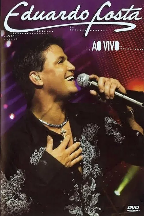 Poster of the movie Eduardo Costa - Ao Vivo