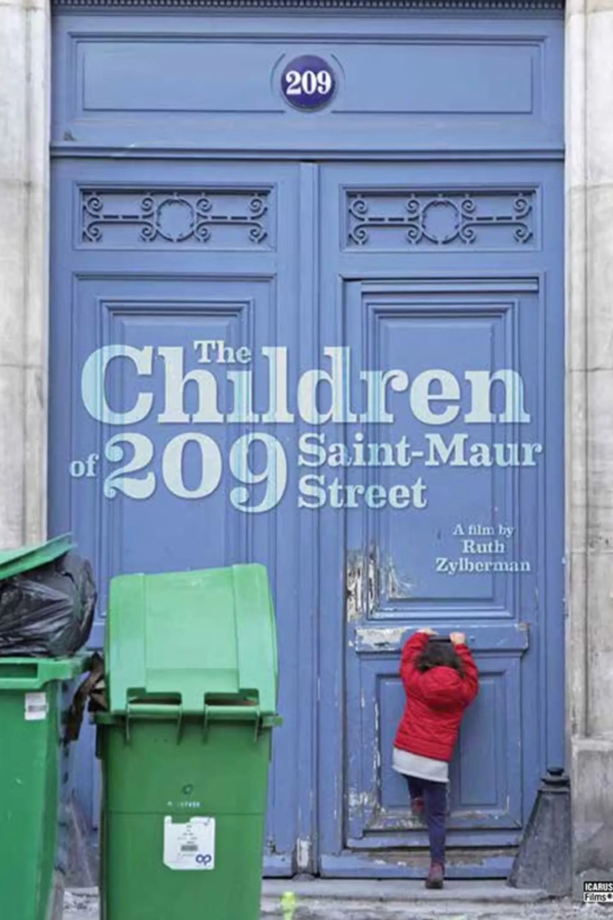 Poster of the movie The Children of 209 Saint-Maur Street