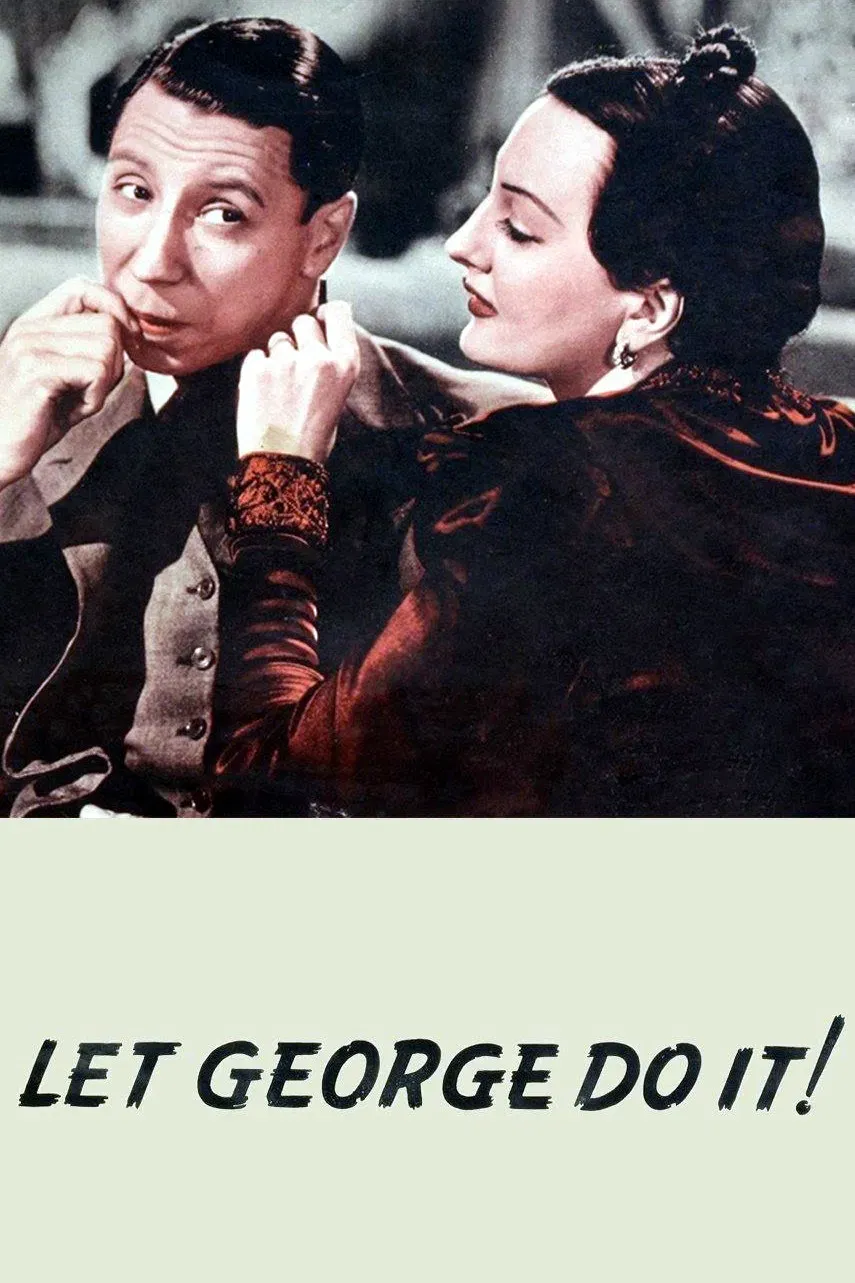 Poster of the movie Let George Do It!