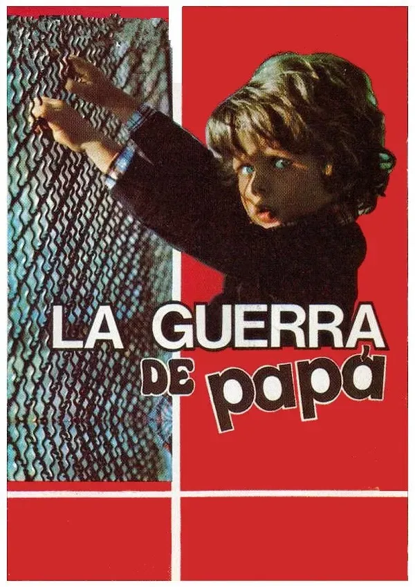 Poster of the movie La guerra de papá